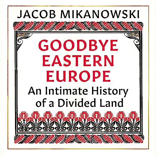 Goodbye, Eastern Europe cover art