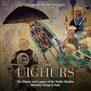 The Uighurs Audiolibro Por Charles River Editors arte de portada