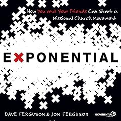 Exponential Audiobook By Dave Ferguson, Jon Ferguson cover art