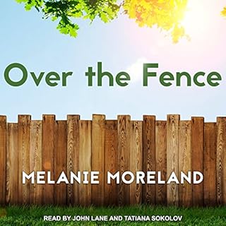 Over the Fence Audiobook By Melanie Moreland cover art