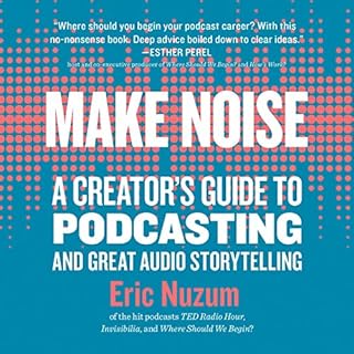 Make Noise Audiolibro Por Eric Nuzum arte de portada