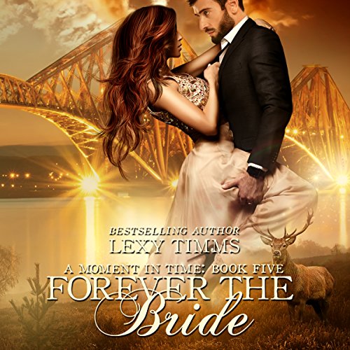 Forever the Bride Audiobook By Lexy Timms cover art