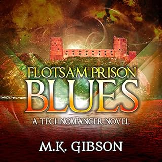 Flotsam Prison Blues Audiobook By M. K. Gibson cover art