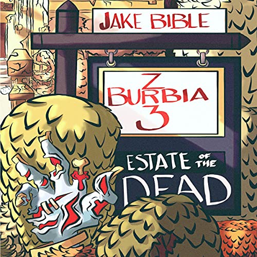 Z-Burbia 3: Estate of the Dead cover art