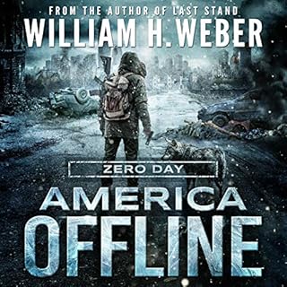 America Offline: Zero Day Audiobook By William H. Weber cover art