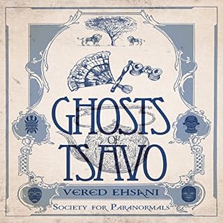 Ghosts of Tsavo Audiobook By Vered Ehsani cover art