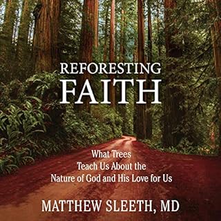 Reforesting Faith Audiobook By Matthew Sleeth cover art