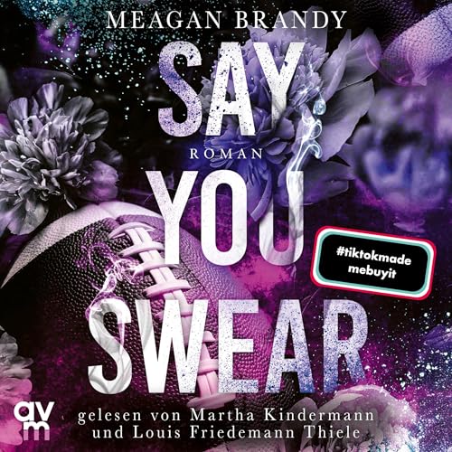 Say You Swear (German Edition) Audiolibro Por Meagan Brandy, Anne Morgenrau - Übersetzerin arte de portada