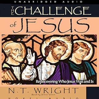 Challenge of Jesus Audiobook By N. T. Wright cover art