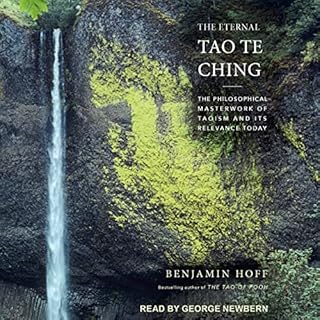 The Eternal Tao Te Ching Audiobook By Benjamin Hoff cover art