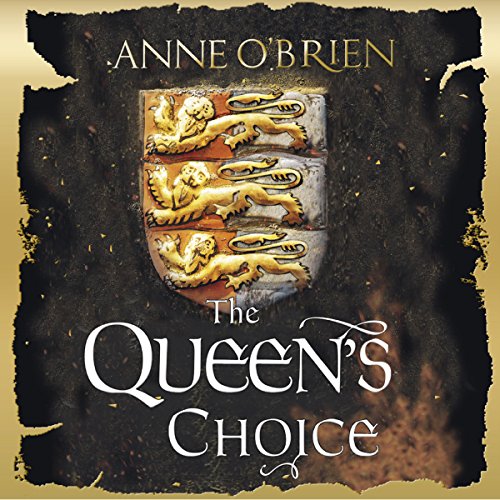 The Queen's Choice Audiobook By Anne O'Brien cover art