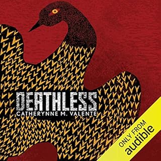 Deathless Audiobook By Catherynne M. Valente cover art