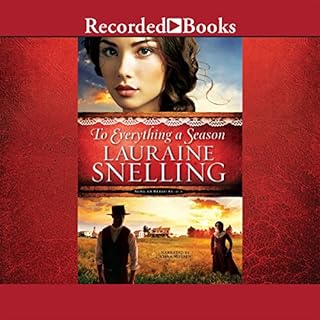 To Everything a Season Audiobook By Lauraine Snelling cover art