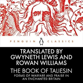 The Book of Taliesin Audiobook By Rowan Williams - translator, Gwyneth Lewis - translator cover art