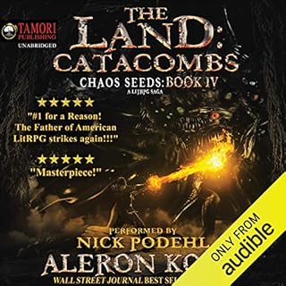 The Land: Catacombs Audiobook By Aleron Kong cover art