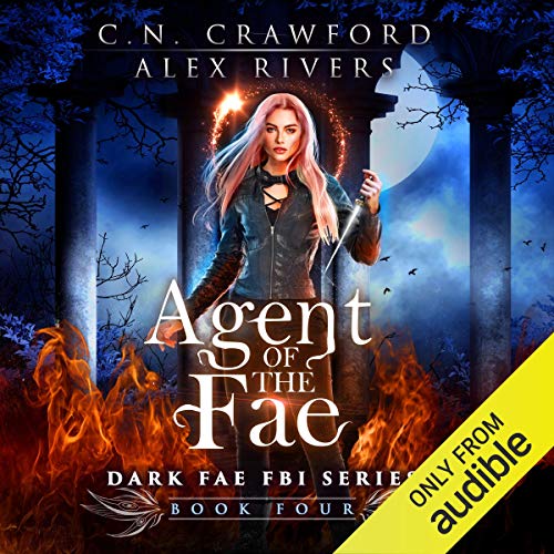 Agent of the Fae Audiolibro Por Alex Rivers, C.N. Crawford arte de portada