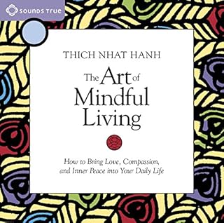 The Art of Mindful Living Audiobook By Thích Nhất Hạnh cover art