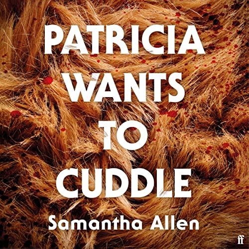 Patricia Wants to Cuddle Audiolibro Por Samantha Allan arte de portada