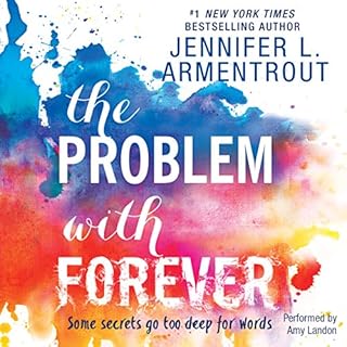 The Problem with Forever Audiobook By Jennifer L. Armentrout cover art