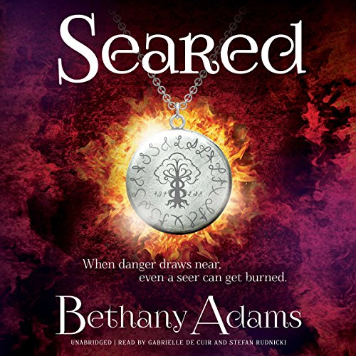 Seared Audiobook By Bethany Adams, Gabrielle de Cuir - director, Claire Bloom - director cover art