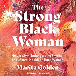 The Strong Black Woman Audiobook By Marita Golden cover art