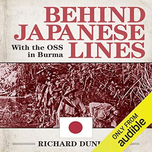 Behind Japanese Lines Audiolibro Por Richard Dunlop arte de portada