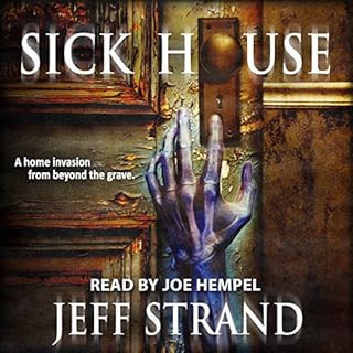 Sick House Audiolibro Por Jeff Strand arte de portada