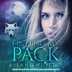 Finding My Pack Audiolibro Por Lane Whitt arte de portada