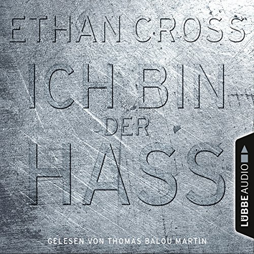 Ich bin der Hass Audiolivro Por Ethan Cross capa