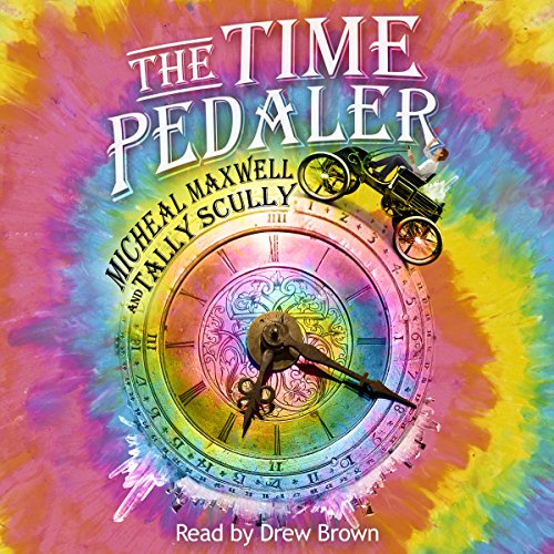 The Time Pedaler Audiobook By Micheal Maxwell, Tally Scully cover art