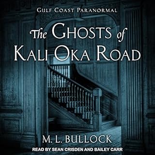 The Ghosts of Kali Oka Road Audiobook By M. L. Bullock cover art