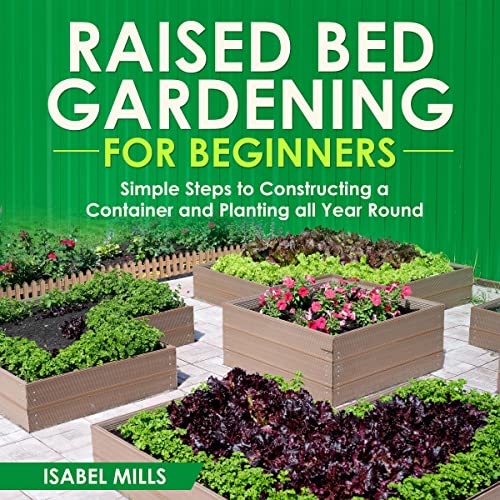 Raised Bed Gardening for Beginners Audiolibro Por Isabel Mills arte de portada