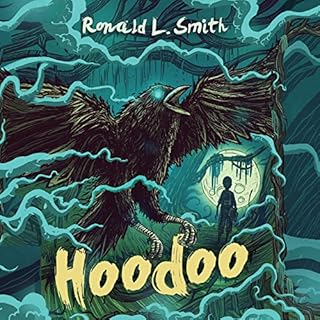 Hoodoo Audiolibro Por Ronald L. Smith arte de portada