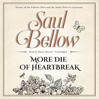 More Die of Heartbreak Audiobook By Saul Bellow cover art