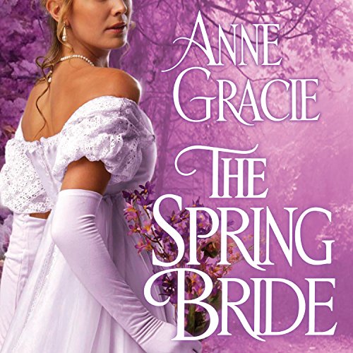 The Spring Bride Audiobook By Anne Gracie cover art