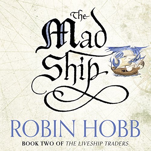 The Mad Ship Audiolibro Por Robin Hobb arte de portada