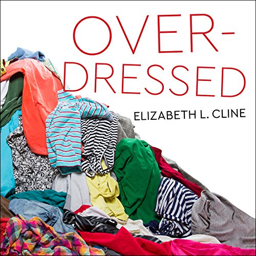 Overdressed Audiolibro Por Elizabeth L. Cline arte de portada