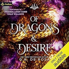 Of Dragons and Desire Audiolibro Por G.K. DeRosa arte de portada