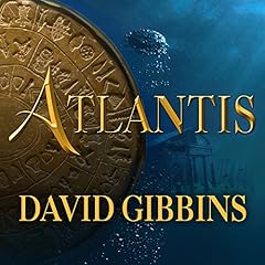 Atlantis Audiolibro Por David Gibbins arte de portada