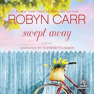 Swept Away Audiobook By Robyn Carr cover art