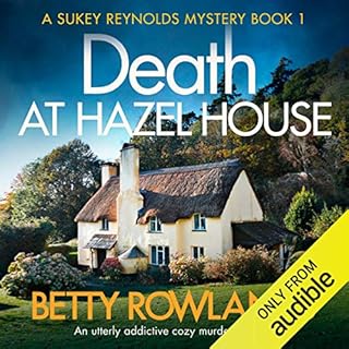 Death at Hazel House: An Utterly Addictive Cozy Murder Mystery Audiolibro Por Betty Rowlands arte de portada