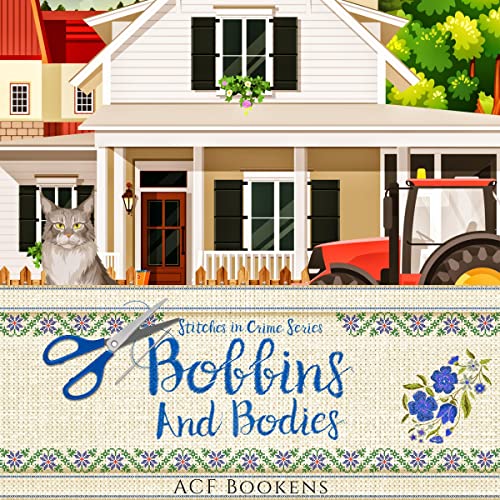 Bobbins and Bodies Audiobook By ACF Bookens cover art