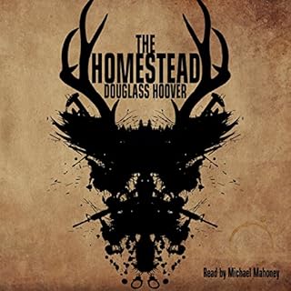 The Homestead Audiobook By Douglass Hoover cover art