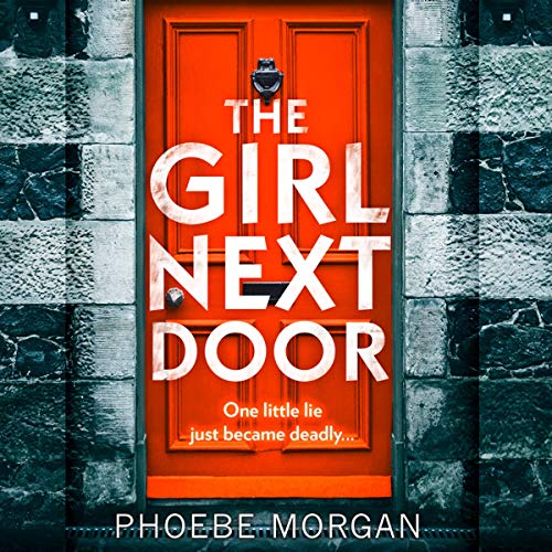 The Girl Next Door Audiolibro Por Phoebe Morgan arte de portada