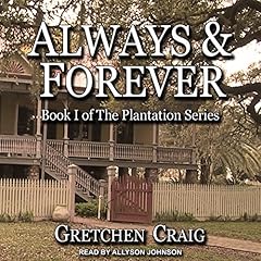 Always & Forever: A Saga of Slavery and Deliverance cover art