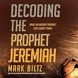 Decoding the Prophet Jeremiah Audiolibro Por Mark Biltz arte de portada