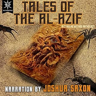 Tales of the Al-Azif Audiobook By C. T. Phipps, Matthew Davenport, David J. West, David Hambling, David Niall Wilson cover ar