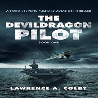 The Devil Dragon Pilot Audiobook By Lawrence Colby cover art