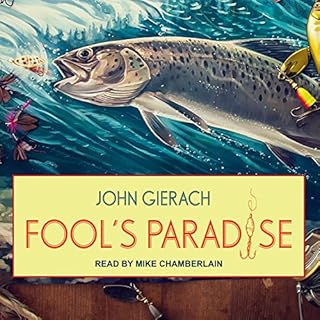 Fool's Paradise Audiolibro Por John Gierach arte de portada