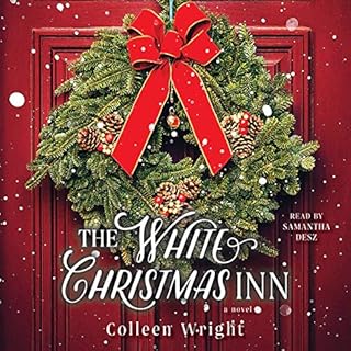 The White Christmas Inn Audiobook By Colleen Wright cover art